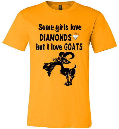 Some Girls Love Diamonds But I Love Goats  (slightly fitted) - Furbabies.love - 3