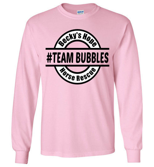 Becky's Hope Horse Rescue #Team Bubbles Long Sleeve T-shirt - Furbabies.love - 7