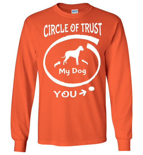 Circle of Trust. Dog in. You out. - Furbabies.love - 5