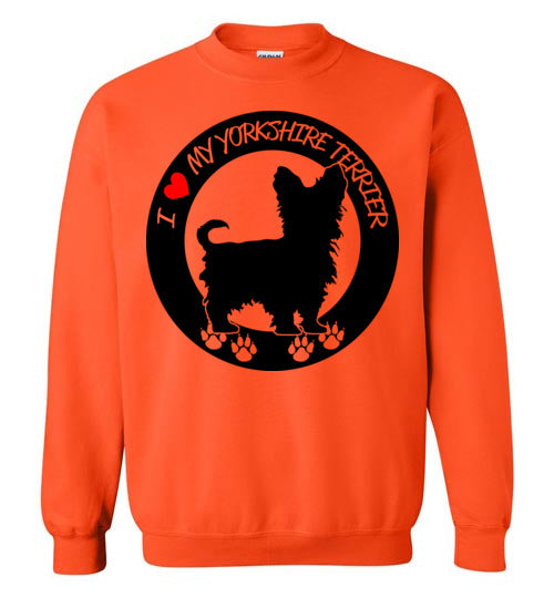 I love my Yorkshire Terrier Sweatshirt