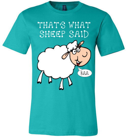 That;s what sheep said - T-shirt - Furbabies.love - 7