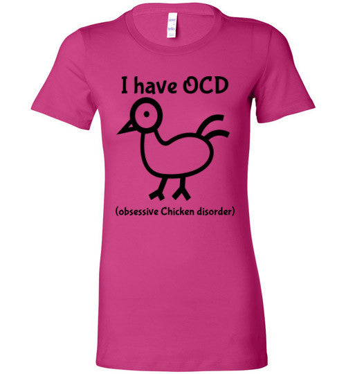 OCD - Obsessive Chicken Disorder - Furbabies.love