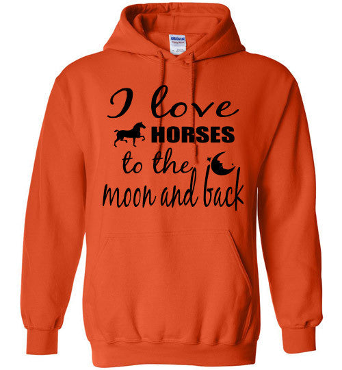 I love HORSES to the Moon and Back - Furbabies.love - 6