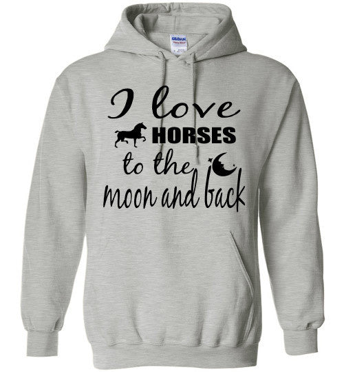 I love HORSES to the Moon and Back - Furbabies.love - 7