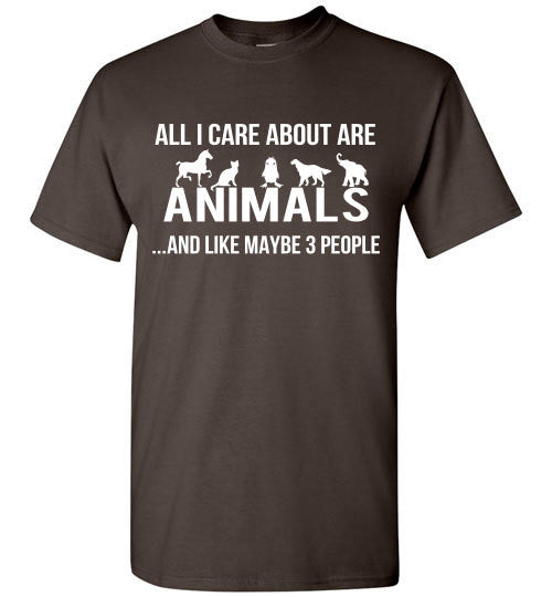 All I care about are animals ...and like maybe 3 people - Furbabies.love - 3