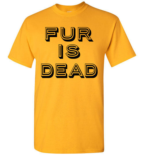 FUR IS DEAD Short Sleeve T - Shirt