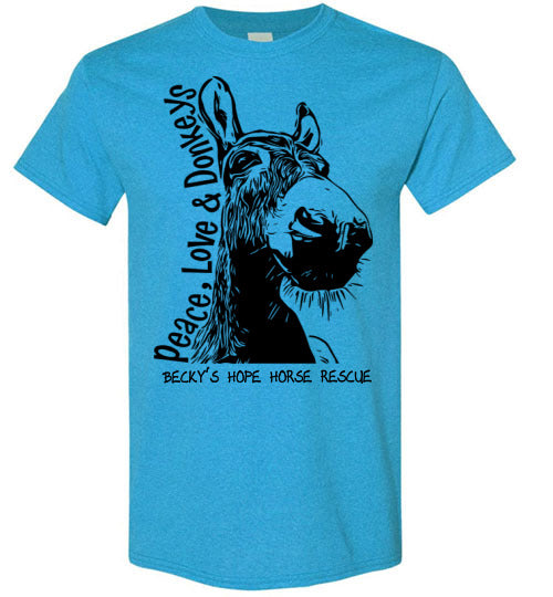 Peace, Love and Donkey's T-shirt benefiting Becky's Hope Horse Rescue