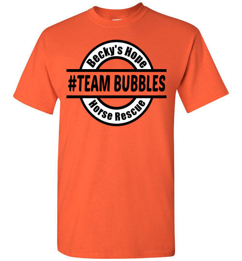 Becky's Hope Horse Rescue #TEAM BUBBLES T-Shirt - Furbabies.love - 9