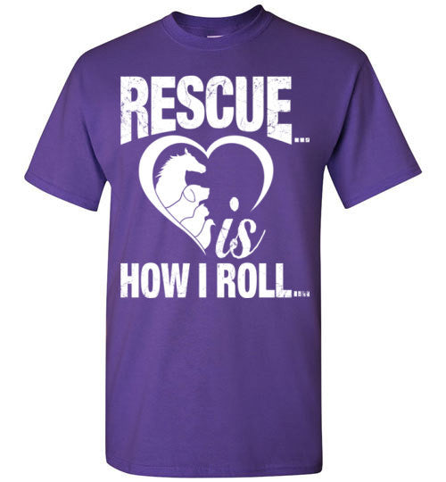 Rescue is How I Roll T-shirt - Furbabies.love - 4