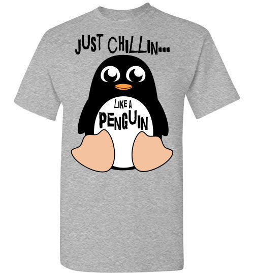 Just Chillin Like A Penguin - Furbabies.love