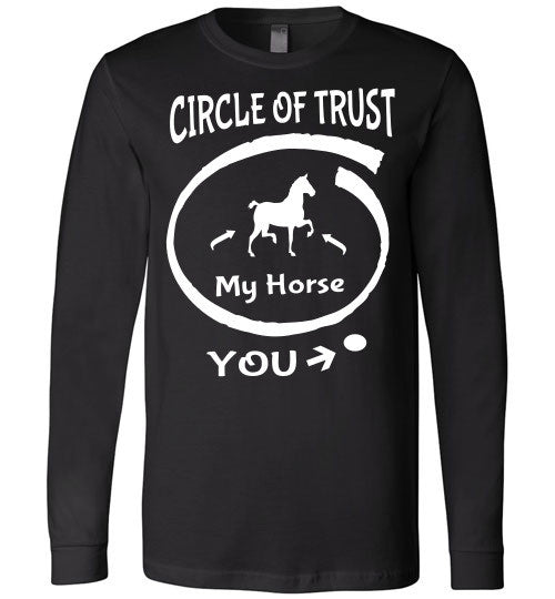 Circle of Trust - Horse IN - You - OUT Long Sleeve T-shirt - Furbabies.love - 3