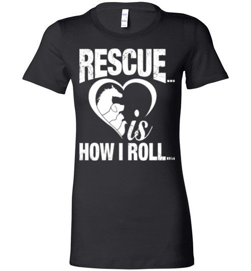 Rescue is How I Roll T-shirt - Furbabies.love - 11