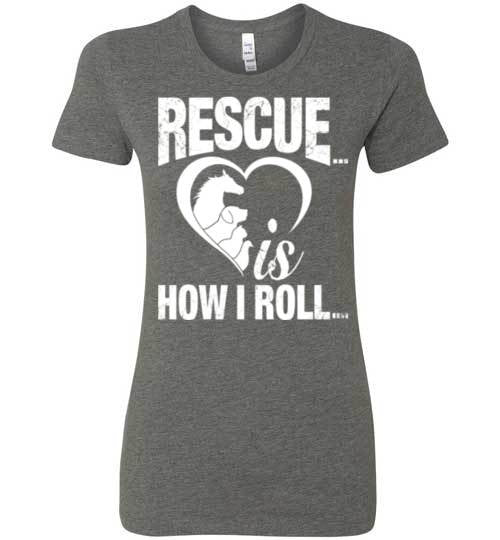 Rescue is How I Roll T-shirt - Furbabies.love - 12