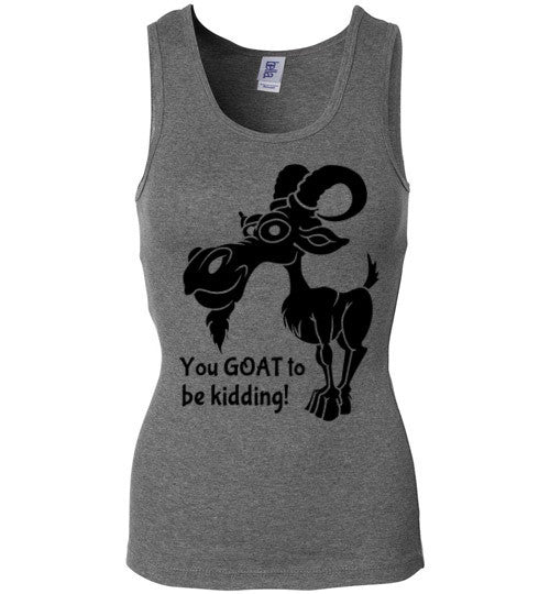 You GOAT to be kidding me - Furbabies.love - 6