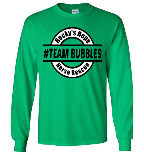 Becky's Hope Horse Rescue #Team Bubbles Long Sleeve T-shirt - Furbabies.love - 5