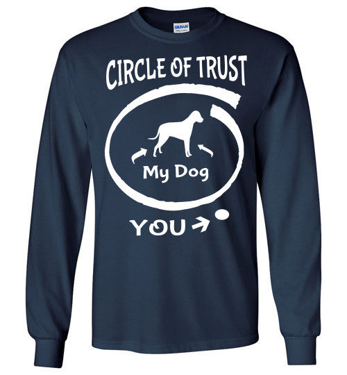 Circle of Trust. Dog in. You out. - Furbabies.love - 4