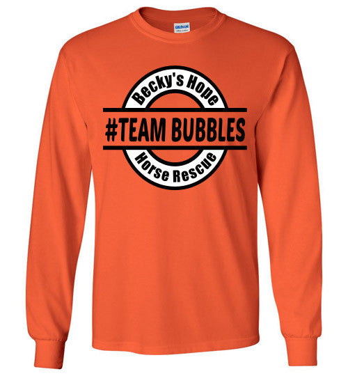 Becky's Hope Horse Rescue #Team Bubbles Long Sleeve T-shirt - Furbabies.love - 8