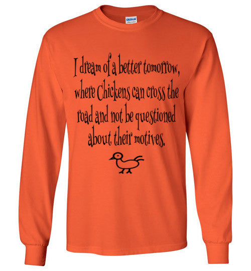 Dreams of a better tomorrow - Chicken - Furbabies.love