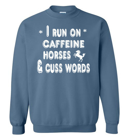 I Run On Caffeine, Horses and Cuss Words - Furbabies.love - 4