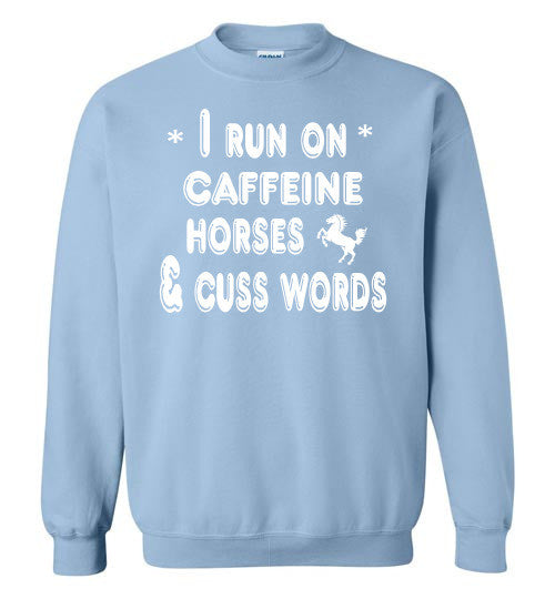 I Run On Caffeine, Horses and Cuss Words - Furbabies.love - 5