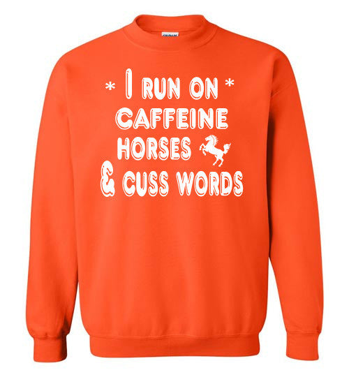I Run On Caffeine, Horses and Cuss Words - Furbabies.love - 6
