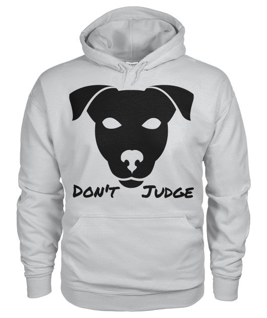 Don't Judge - Pitbull Dog Hoodie - Furbabies.love - 1
