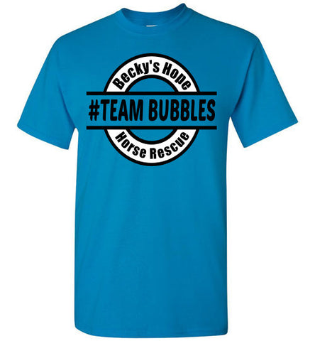 Becky's Hope Horse Rescue #TEAM BUBBLES T-Shirt - Furbabies.love - 1