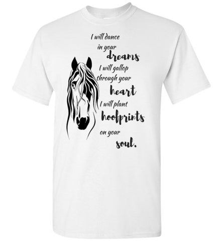 Gallop through your heart - Horse - T-Shirt