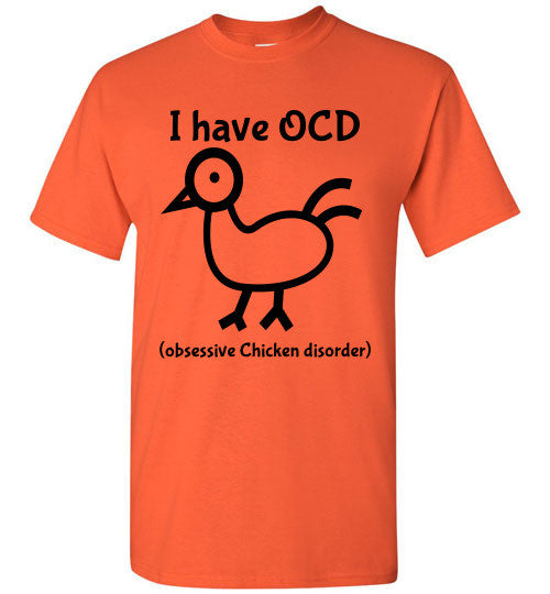 OCD - Obsessive Chicken Disorder - Furbabies.love