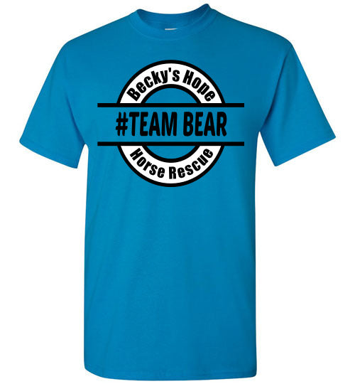 Team BEAR - Becky's Hope Horse Rescue T-shirt