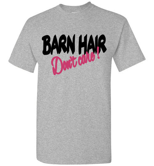 Barn Hair Don’t Care Tee Barn Hair Don’t Care Tee
