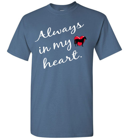 Always in my heart - Horse - Furbabies.love