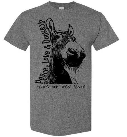 Peace, Love and Donkey's T-shirt benefiting Becky's Hope Horse Rescue
