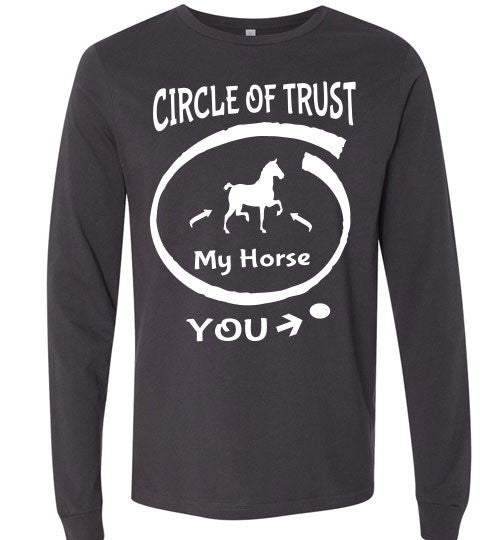 Circle of Trust - Horse IN - You - OUT Long Sleeve T-shirt - Furbabies.love - 1